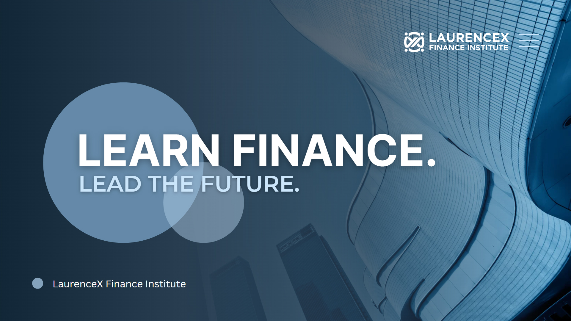 LaurenceX Finance Institute
